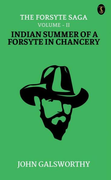 The Forsyte Saga Volume - II