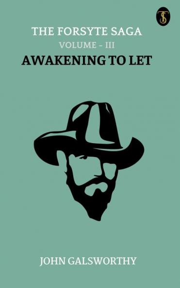 The Forsyte Saga Volume - III