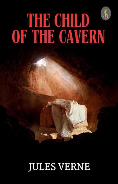The Child Of The Cavern