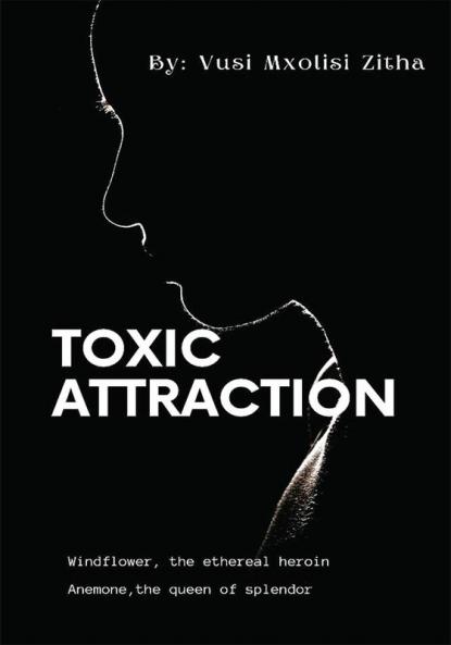 Toxic Attraction
