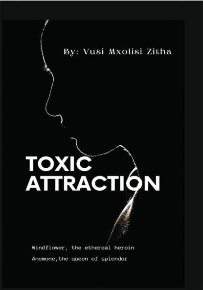 Toxic Attraction