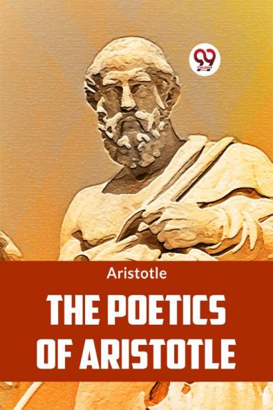 The Poetics of Aristotle