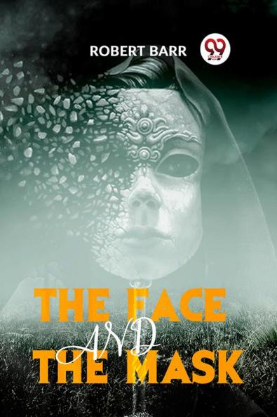 Face And The Mask