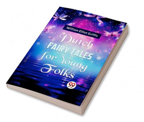 Dutch Fairy Tales for Young Folks