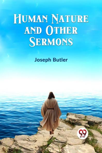 Human Nature And Other Sermons