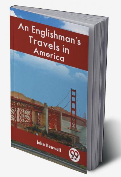 An Englishman'S Travels In America