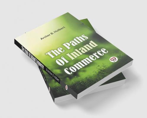 The Paths Of Inland Commerce