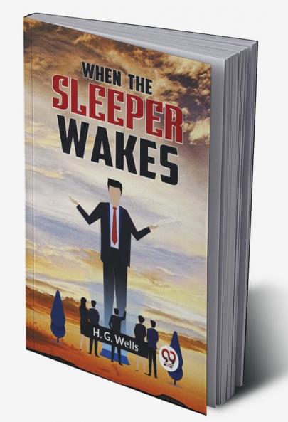 When The Sleeper Wakes