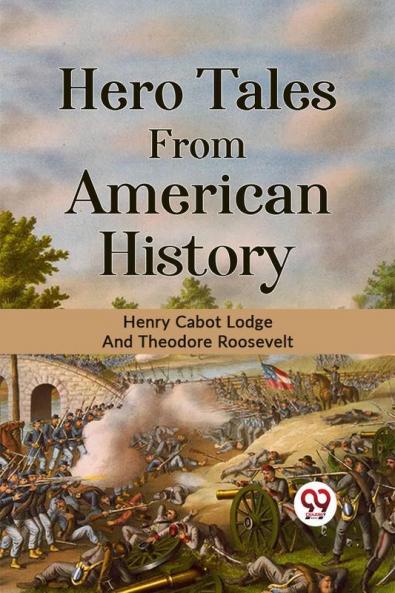 HERO TALES FROM AMERICAN HISTORY