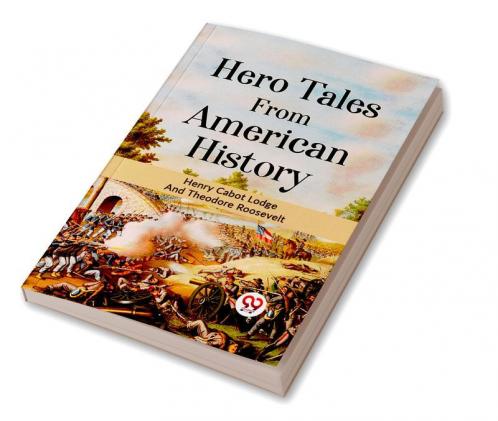 HERO TALES FROM AMERICAN HISTORY