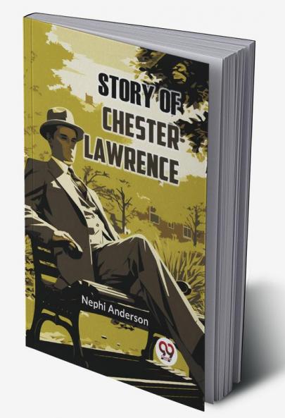 Story of Chester Lawrence