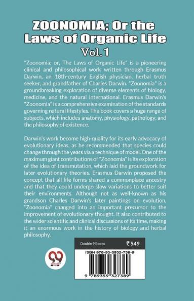 Zoonomia; Or The Laws Of Organic Life Vol. 1