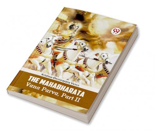 The Mahabharata Vana Parva Part II