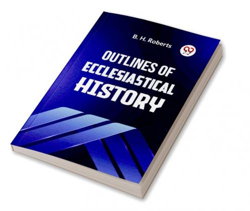 Outlines Of Ecclesiastical History