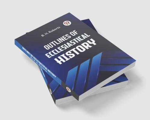 Outlines Of Ecclesiastical History
