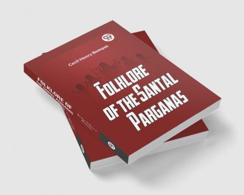 Folklore Of The Santal Parganas