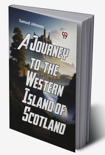 A Journey To The Western Islands Of Scotland