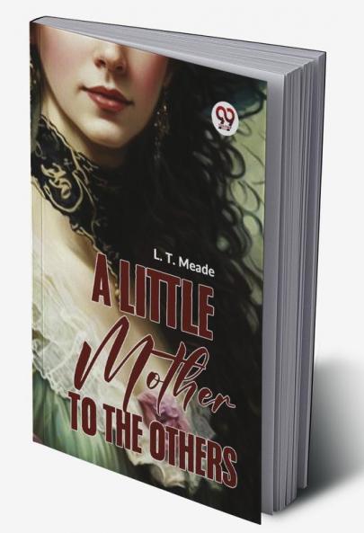 Little Mother To The Others