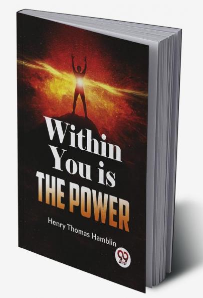 Within You Is The Power