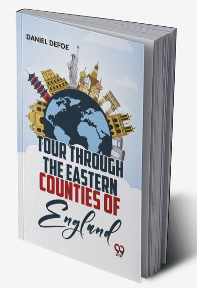 Tour Through The Eastern Counties Of England
