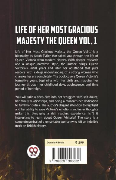 Life Of Her Most Gracious Majesty The Queen Vol.1