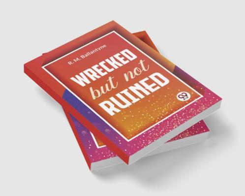 Wrecked But Not Ruined