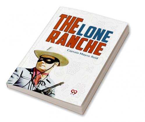 The Lone Ranche