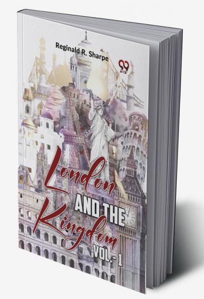 London And The Kingdom Vol.-1