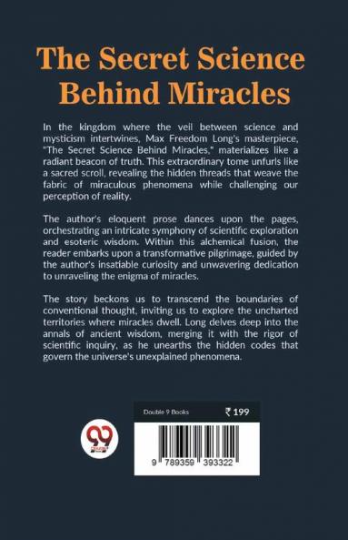 The Secret Science Behind Miracles