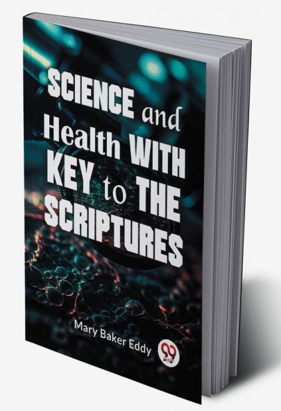 Science And Health With Key To The Scriptures
