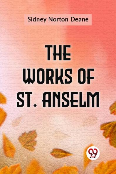 Works Of St. Anselm