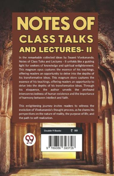 Notes Of Class Talks And Lectures - II