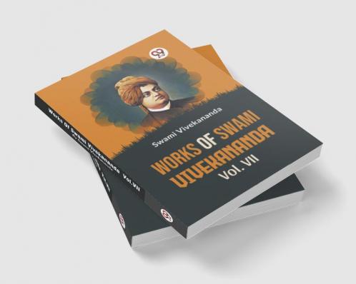 Works Of Swami Vivekananda Vol.VII