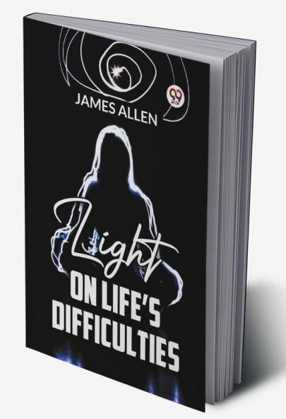 Light On Life’S Difficulties