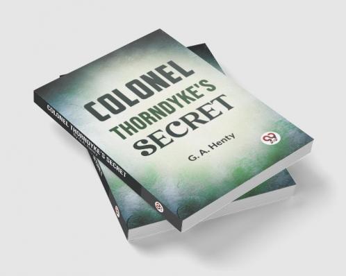 Colonel Thorndyke's Secret