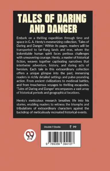 Tales Of Daring And Danger