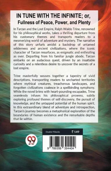 IN TUNE WITH THE INFINITE; or Fullness of Peace Power and Plenty