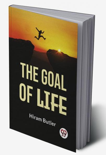 The Goal Of Life