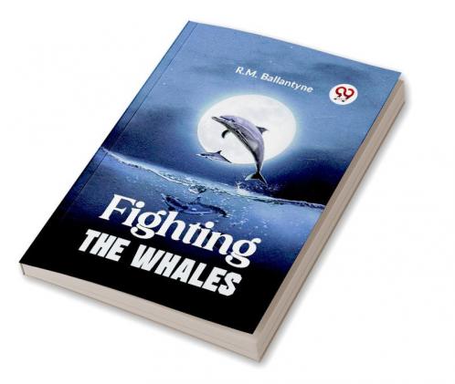 Fighting The Whales
