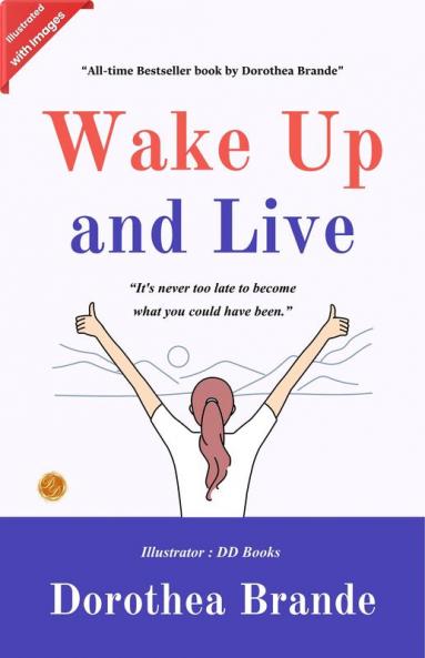 Wake Up and Live (Illustrated)