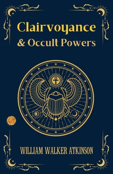 Clairvoyance And Occult Powers