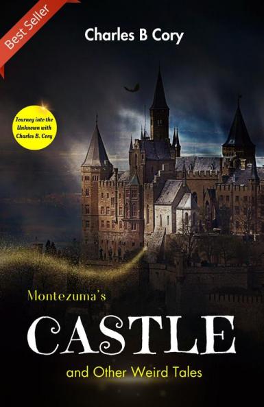 Montezuma's Castle and Other Weird Tales