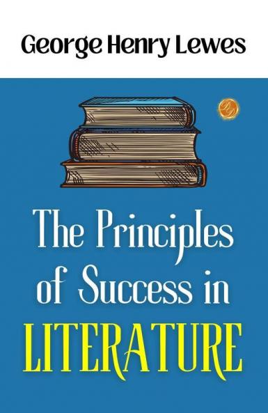 The Principles Of Success In Literature