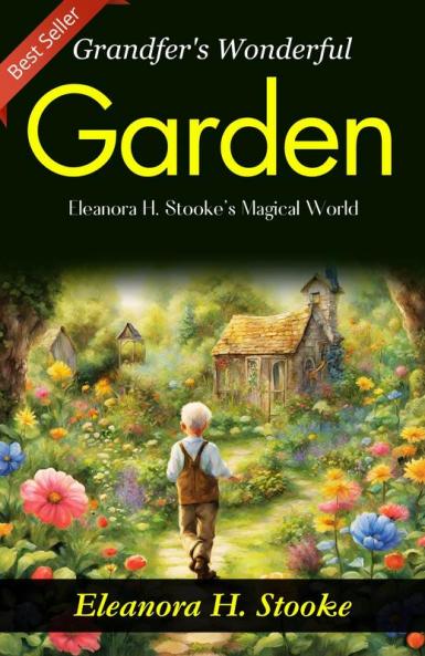 Grandfer's Wonderful Garden