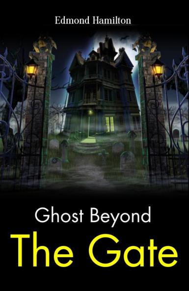 Ghost Beyond the Gate: Mildred A. Wirt's Mysterious Tale