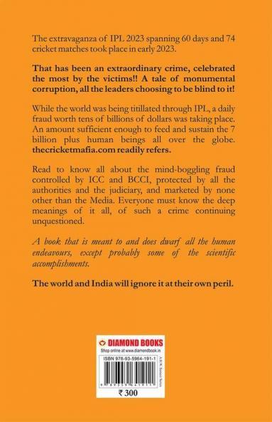 IPL-2023 Mount Everest of Crime and Corruption