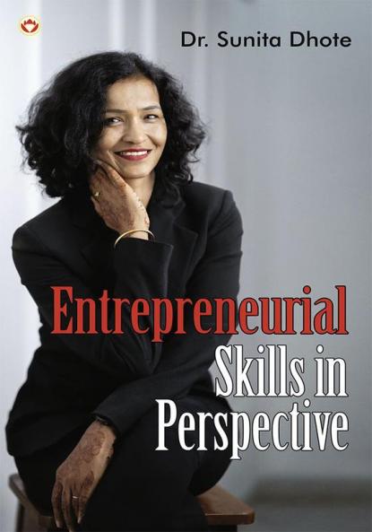 Entrepreneurial Skills in Perspective