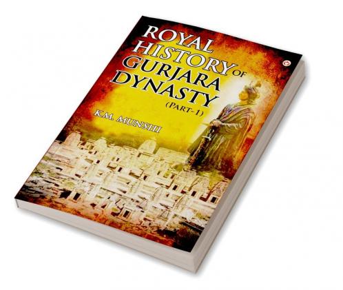 Royal History of Gurjara Dynasty : Part-I