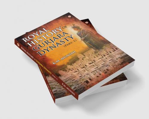 Royal History of Gurjara Dynasty : Part-I