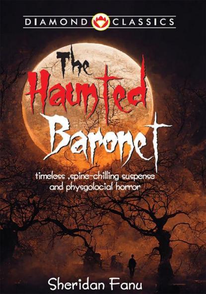 The Haunted Baronet